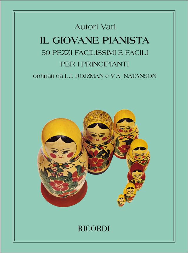 Il Giovane Pianista - 50 Pezzi Facilissimi E Facili Per I Principianti - pro klavír